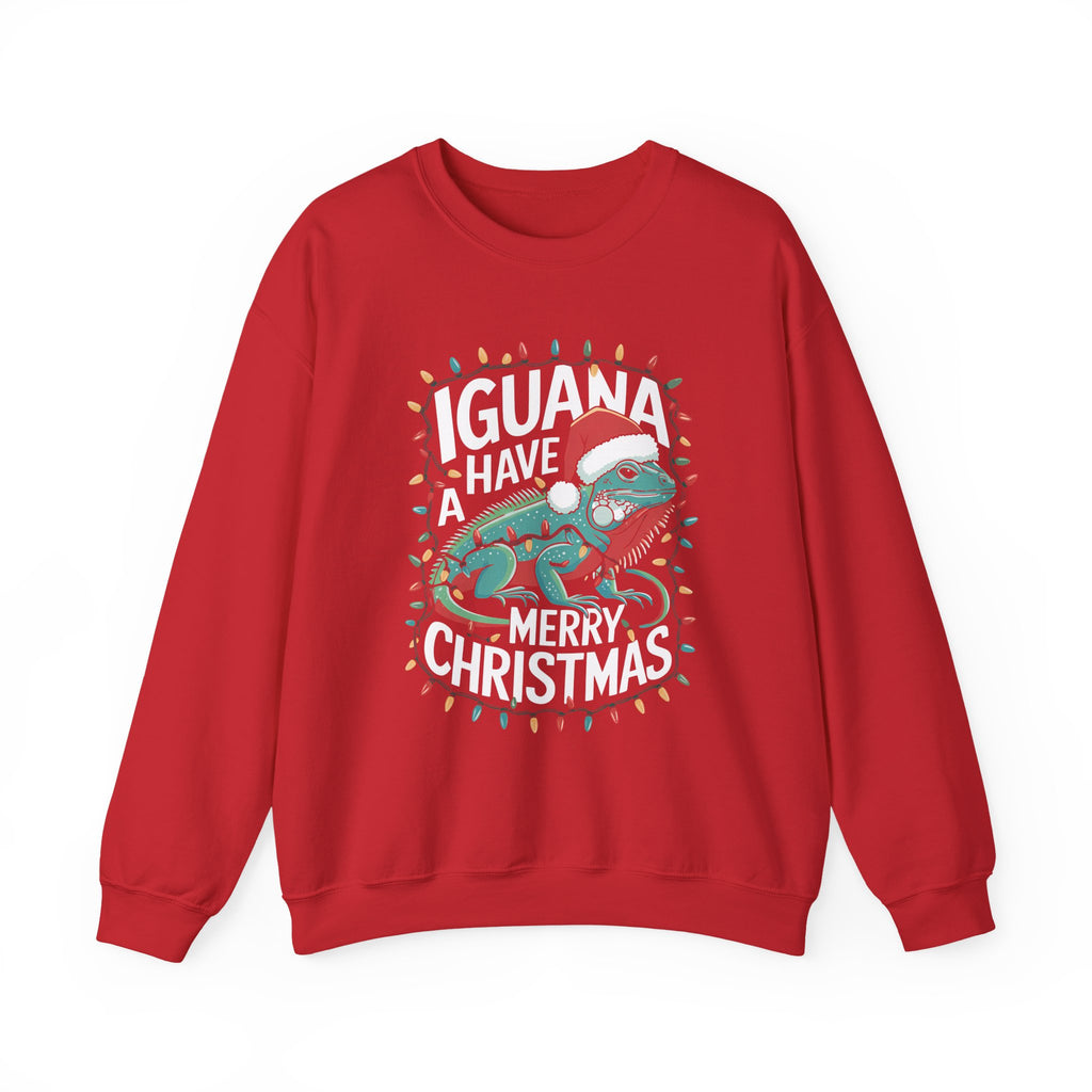 Iguana Christmas Sweatshirt - "Iguana Have A Merry Christmas"