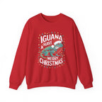 Iguana Christmas Sweatshirt - "Iguana Have A Merry Christmas"