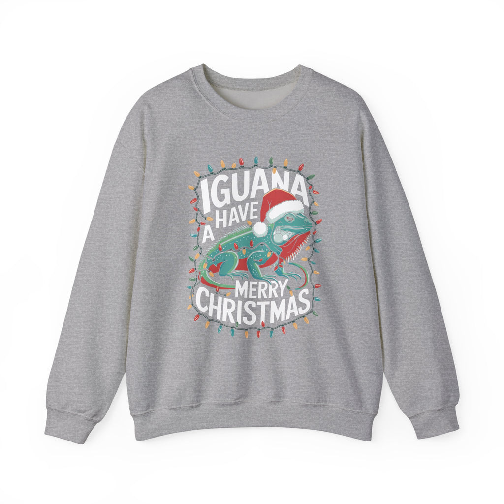 Iguana Christmas Sweatshirt - "Iguana Have A Merry Christmas"