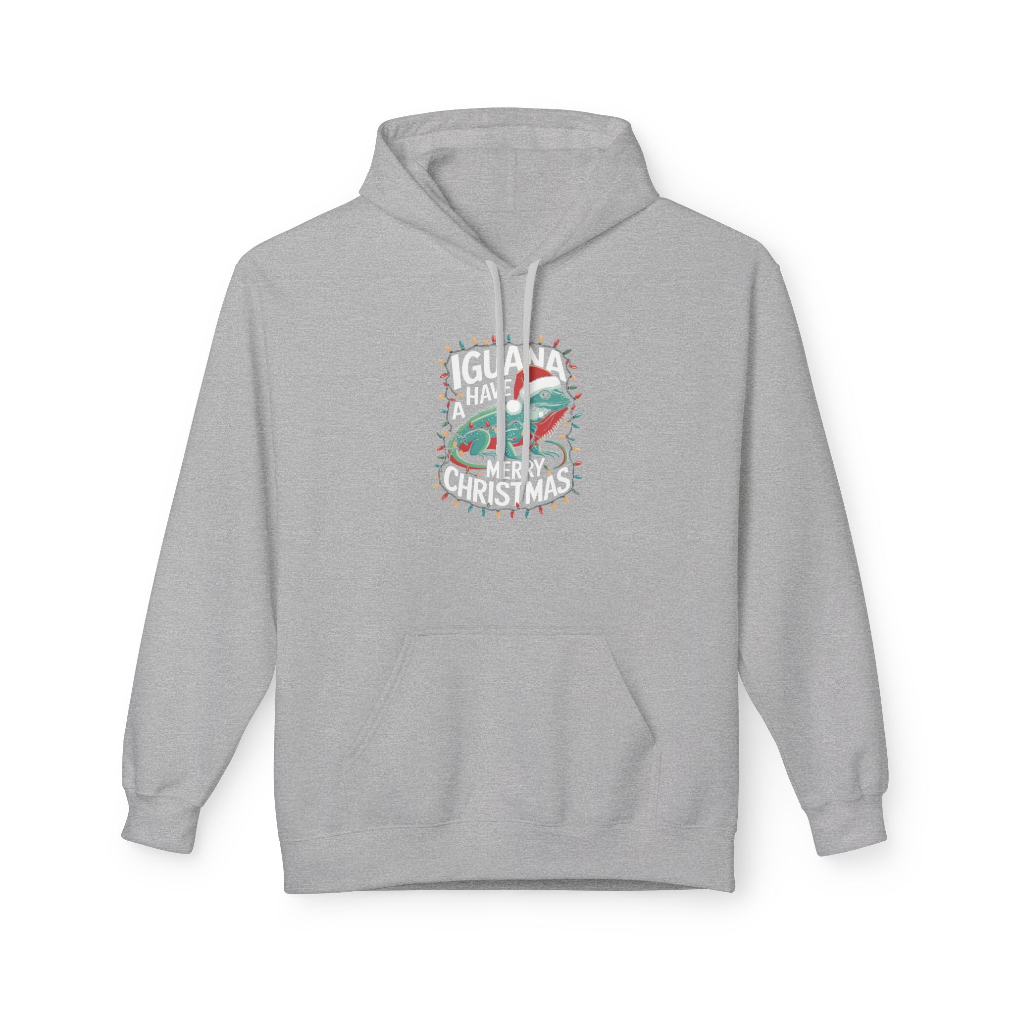 Iguana Christmas Hoodie - "Iguana Have A Merry Christmas"