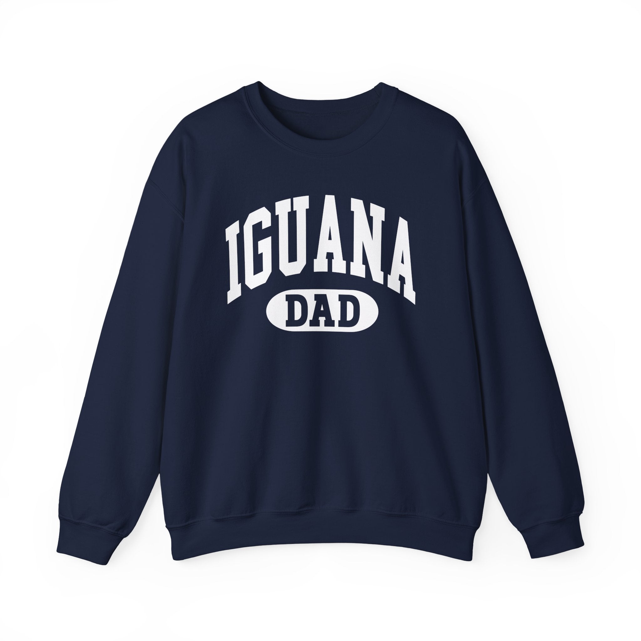 Iguana Dad Sweatshirt - Iguana Lover Sweatshirt